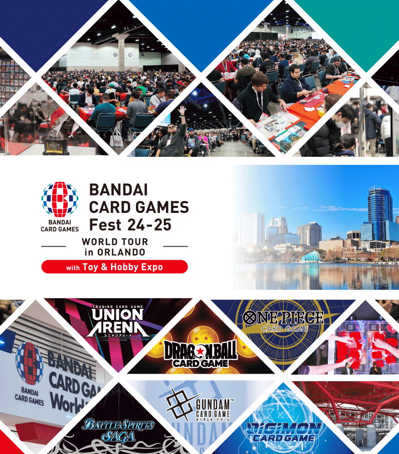 BANDAI CARD GAMES Fest 24-25 World Tour Official Website BANDAI CARD GAMES Fest 24-25 World Tour Official Website