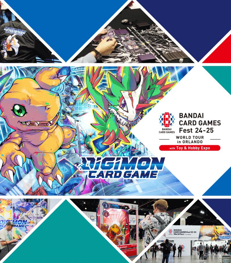 BANDAI CARD GAMES Fest 24-25 World Tour Official Website BANDAI CARD GAMES Fest 24-25 World Tour Official Website